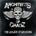 【輸入盤CD】Architects Of Chaoz / League Of Shadows