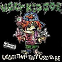 【輸入盤CD】Ugly Kid Joe / Uglier Than They Used Ta Be (アグリー キッド ジョー)