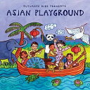 【輸入盤CD】Putumayo Kids Presents Asian Playground (プテュマヨキッズ)