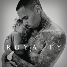 【輸入盤CD】Chris Brown / Royalty (Clean Version) (クリス・ブラウン)