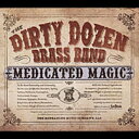 【輸入盤CD】Dirty Dozen Brass Band / Medicated Magic (ダーティ ダズン ブラス バンド)