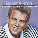 【輸入盤CD】【新品】Bobby Vinton / 16 Most Requested Songs (ボビー・ヴィントン)