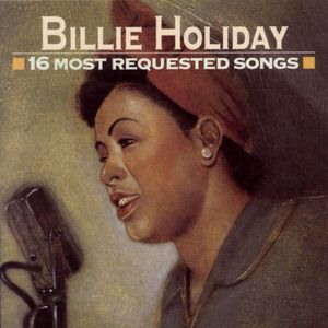 Artist Name: F - 【輸入盤CD】【新品】Billie Holiday / 16 Most Requested Songs (ビリー・ホリデイ)