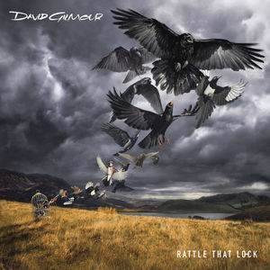 David Gilmour / Rattle That Lock (デヴィッド・ギルモア)