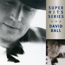 【輸入盤CD】【新品】David Ball / Super Hits (デヴィッド・ボール)