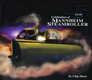 ��͢����CD�ۡڿ��ʡ�MANNHEIM STEAMROLLER / 25 YEAR CELEBRATION MANNHEIM STEAMROLLER (�ޥ�ϥ�...