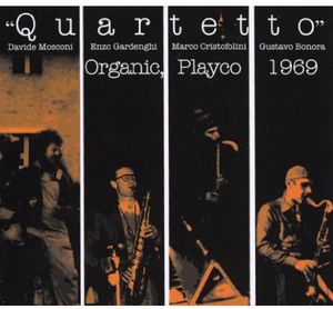 楽天あめりかん・ぱい【輸入盤CD】Quartetto / Organic, Playco 1969