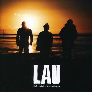 Lau / Lightweights & Gentlemen