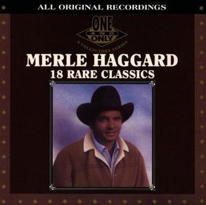Artist Name: D - 【輸入盤CD】【新品】Merle Haggard / 18 Rare Classics (マール・ハガード)