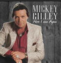 【輸入盤CD】【新品】Mickey Gilley / Here I Am Again (ミッキー・ギリー )