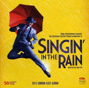 楽天あめりかん・ぱい【輸入盤CD】Original Cast / Singin In The Rain: The 2012 London Cast Album （ミュージカル）