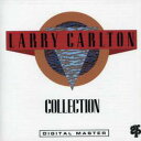 【輸入盤CD】Larry Carlton / Collection (ラリー・カ