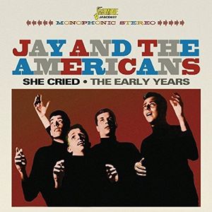 【輸入盤CD】【新品】Jay & The Americans / She Cried: Early Years (ジェイ＆アメリカンズ)