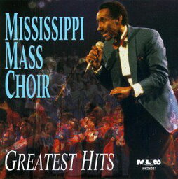 【輸入盤CD】MISSISSIPPI MASS CHOIR / GREATEST HITS (ミシシッピ・マス・クワイア)