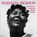【輸入盤CD】【新品】Mahalia Jackson / World's Greatest Gospel Singer (マヘリア・ジャクソン)