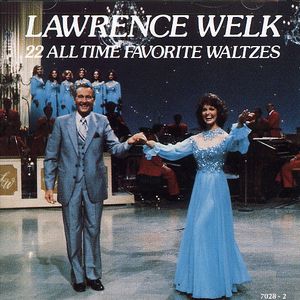 ͢CDLawrence Welk / 22 All Time Favorite Waltzes (󥹡륯)