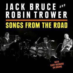 【輸入盤CD】【新品】Jack Bruce/Robin Trower / Songs From The Road (ジャック・ブルース＆ロビン・トロワー)