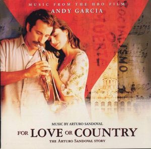 【輸入盤CD】Soundtrack / FOR LOVE OR COUNTRY: ARTURO SANDOVAL STORY