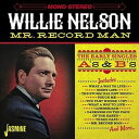 【輸入盤CD】【新品】Willie Nelson / Mr. Record Man: Early Singles As & Bs (ウィリー・ネルソン)