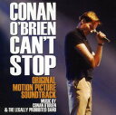 【輸入盤CD】【新品】Soundtrack / Conan O'Brien Can't Stop (サウンドトラック)