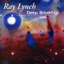 【輸入盤CD】【新品】Ray Lynch / Deep Breakfast