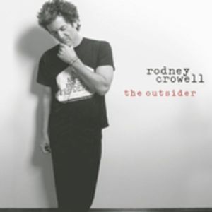 【輸入盤CD】Rodney Crowell / Outsider (ロドニー・クロウェル)