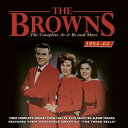 【輸入盤CD】【新品】Browns / Complete As & Bs And More 1954-62【K2016/6/10発売】(ブラウンズ)