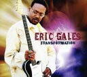 【輸入盤CD】Eric Gales / Transformation (エリック ゲールズ)