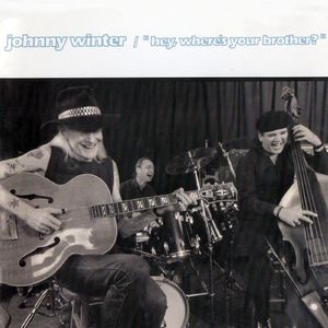 【輸入盤CD】【新品】Johnny Winter / Hey Where's Your Brother? (ジョニー・ウィンター)