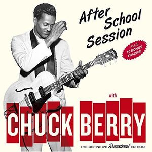 【輸入盤CD】Chuck Berry / Afterschool Session 10 Bonus Tracks (チャック・ベリー)