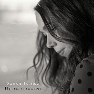 【輸入盤CD】Sarah Jarosz / Undercurrent (Digipak) 【K2016/6/17発売】