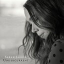 【輸入盤CD】【新品】Sarah Jarosz / Undercurrent (Digipak) 【K2016/6/17発売】 (サラ・ジャローズ)