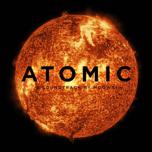 Mogwai / Atomic (モグワイ)