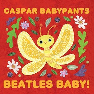 【輸入盤CD】Caspar Babypants / Beatles Baby (キャスパー・ベビーパンツ)