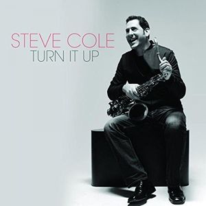 【輸入盤CD】Steve Cole / Turn It Up (Digipak) 【K2016/7/15発売】