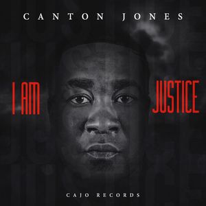 【輸入盤CD】Canton Jones / I Am Justice (カントン・ジョーンズ)