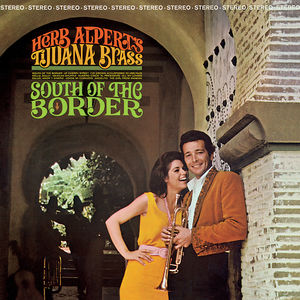 【輸入盤CD】【新品】Herb Alpert & Tijuana Brass / South Of The Border 【K2016/9/9発売】(ハーブ・アルパート＆ティファナ・ブラス)