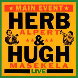 【輸入盤CD】【新品】Herb Alpert/Hugh Masekela / Main Event (Live) 【K2016/9/9発売】(ハーブ・アルパート&ヒュー・マセケラ)