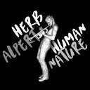 【輸入盤CD】Herb Alpert / Human Nature 【K2016/9/30発売】(ハーブ アルパート)