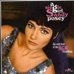 【輸入盤CD】Sandy Posey / Single Girl: Very Best Of Mgm Years 【K2016/8/5発売】(サンディ・ポージー)