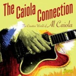 【輸入盤CD】Al Caiola / Caiola Connection【K2016/9/23発売】(アル・カイオラ)
