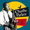 【輸入盤CD】【新品】Charlie Parker / Complete Dial Masters 6 Bonus Tracks (チャーリー・パーカー)