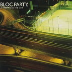【輸入盤CD】Bloc Party / Weekend In The City (ブロック・パーティ)