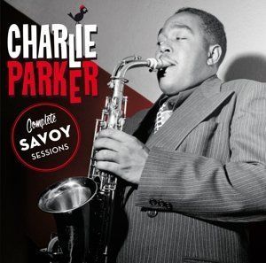 【輸入盤CD】Charlie Parker / Complete Savoy Sessions 19 Bonus Tracks (チャーリー パーカー)