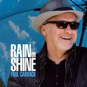 【輸入盤CD】【新品】Paul Carrack / Rain Or Shine (ポール・キャラック)