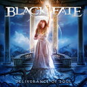 【輸入盤CD】Black Fate / Deliverance Of Soul【K2016/4/29発売】(ブラック フェイト)