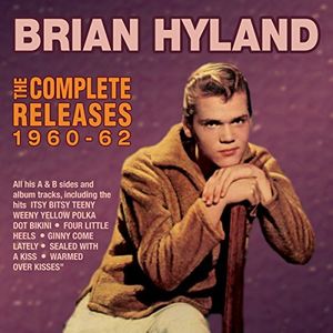 【輸入盤CD】Brian Hyland / Complete Releases 1960-62【K2016/11/4発売】(ブライアン・ハイランド)