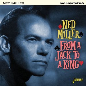 Artist Name: D - 【輸入盤CD】【新品】Ned Miller / From A Jack To A King (ネッド・ミラー)