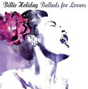 【輸入盤CD】Billie Holiday / Ballads For Lovers【K2016/7/22発売】(ビリー ホリデイ)