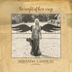 【輸入盤CD】Miranda Lambert / Weight Of These Wings 【K2016/11/18発売】(ミランダ・ランバート)